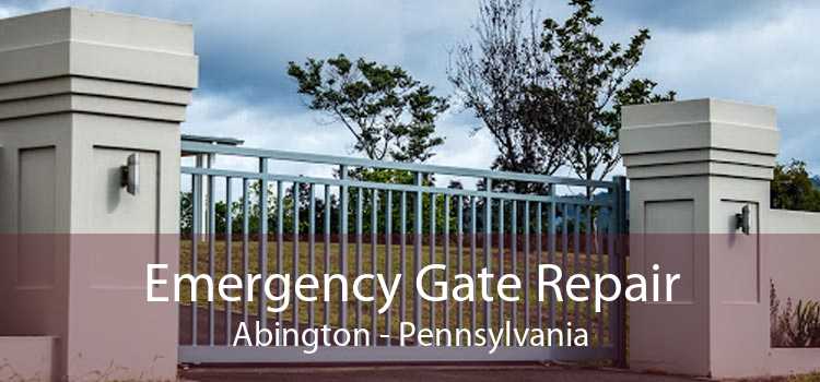 Emergency Gate Repair Abington - Pennsylvania