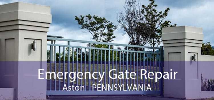 Emergency Gate Repair Aston - Pennsylvania