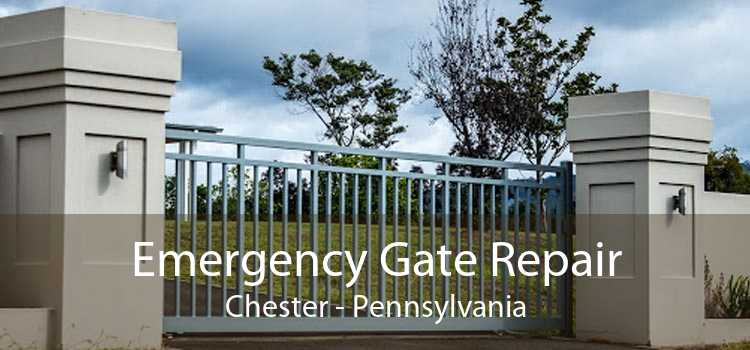 Emergency Gate Repair Chester - Pennsylvania