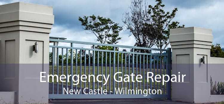 Emergency Gate Repair New Castle - Wilmington