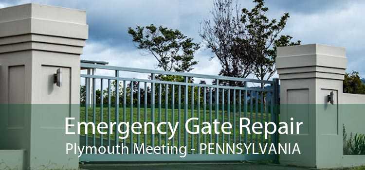 Emergency Gate Repair Plymouth Meeting - Pennsylvania