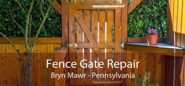 Fence Gate Repair Bryn Mawr - Pennsylvania
