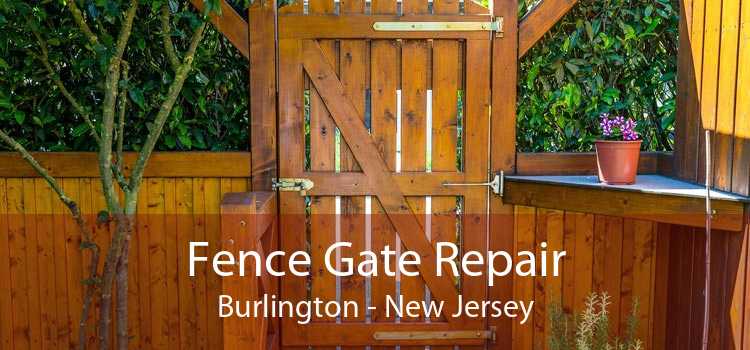 Fence Gate Repair Burlington - New Jersey