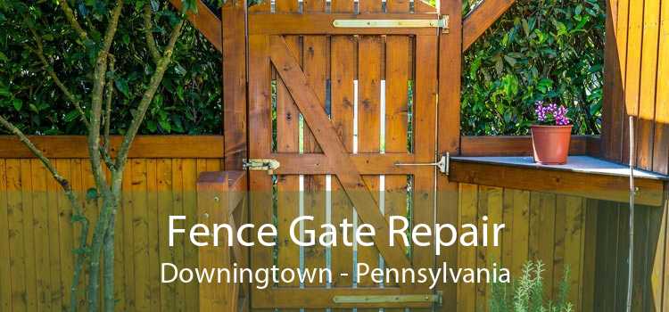 Fence Gate Repair Downingtown - Pennsylvania