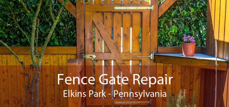 Fence Gate Repair Elkins Park - Pennsylvania