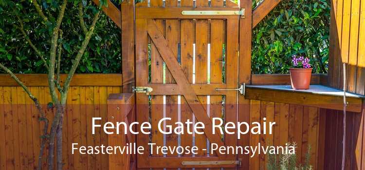 Fence Gate Repair Feasterville Trevose - Pennsylvania