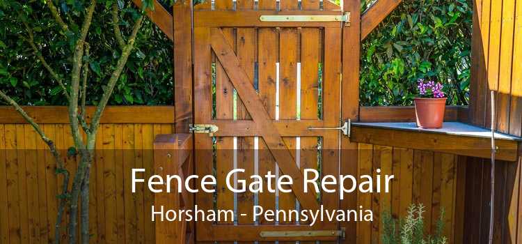 Fence Gate Repair Horsham - Pennsylvania