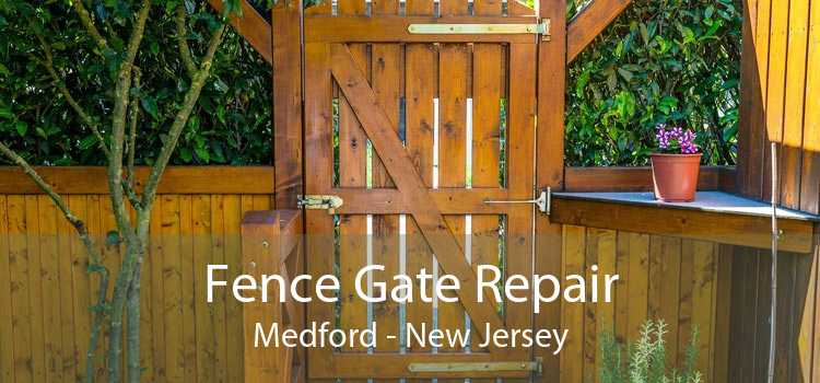 Fence Gate Repair Medford - New Jersey