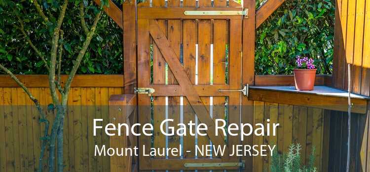 Fence Gate Repair Mount Laurel - New Jersey