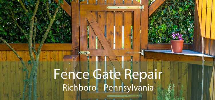 Fence Gate Repair Richboro - Pennsylvania