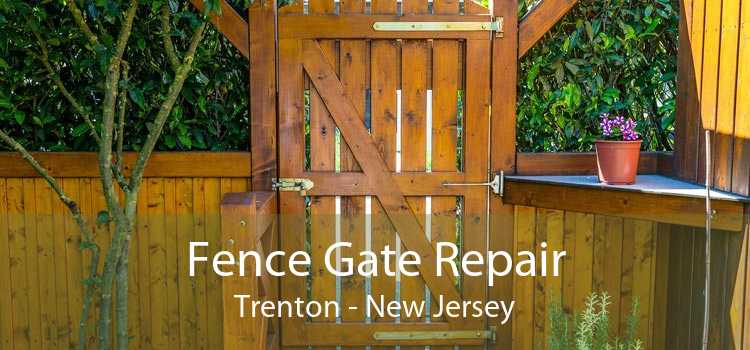 Fence Gate Repair Trenton - New Jersey