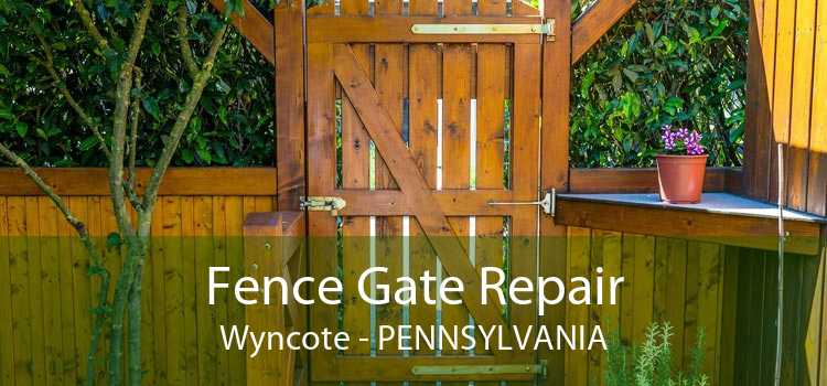 Fence Gate Repair Wyncote - Pennsylvania