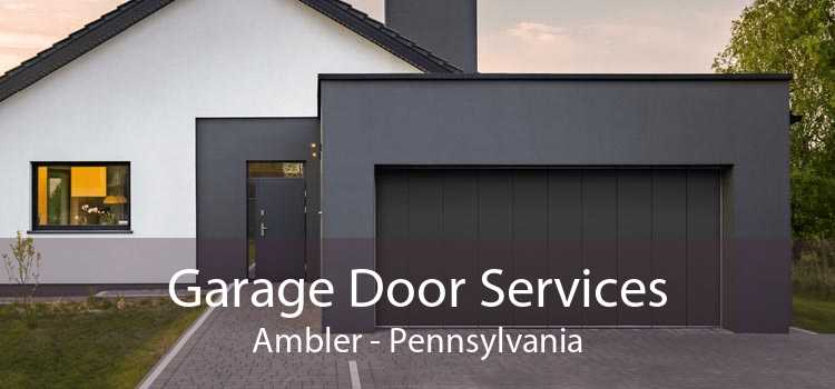 Garage Door Services Ambler - Pennsylvania
