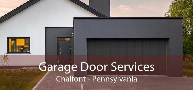 Garage Door Services Chalfont - Pennsylvania