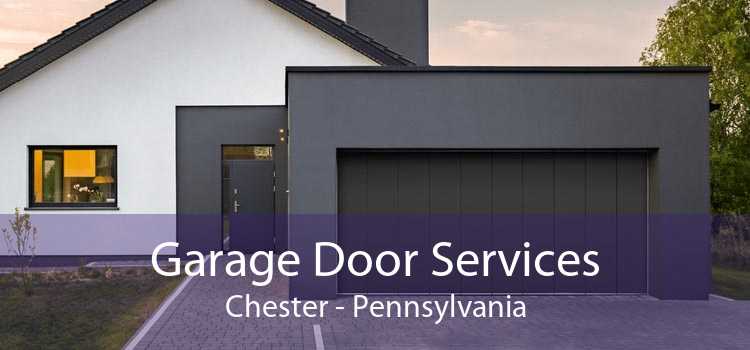 Garage Door Services Chester Pennsylvania 