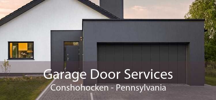 Garage Door Services Conshohocken - Pennsylvania