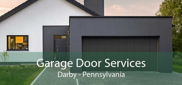 Garage Door Services Darby - Pennsylvania