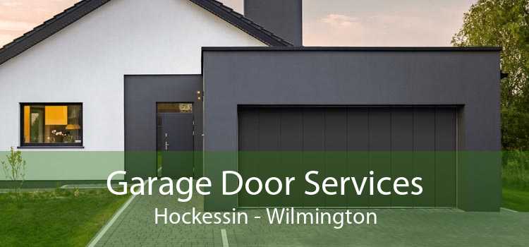 Garage Door Services Hockessin - Wilmington