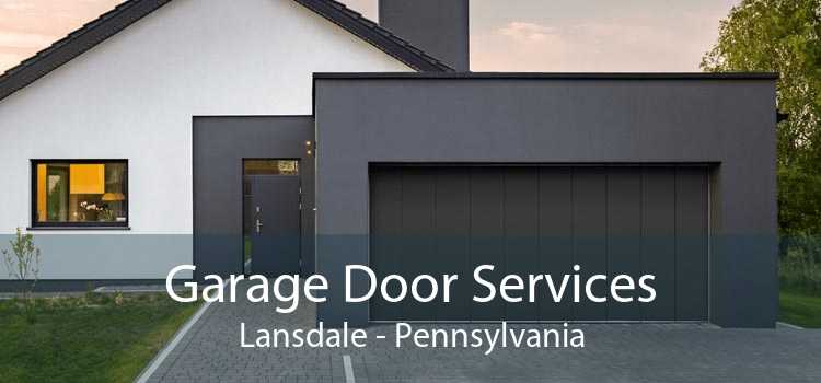Garage Door Services Lansdale - Pennsylvania