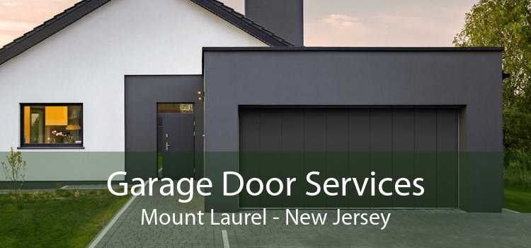 Garage Door Services Mount Laurel - New Jersey