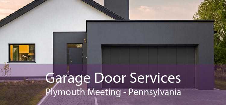 Garage Door Services Plymouth Meeting - Pennsylvania