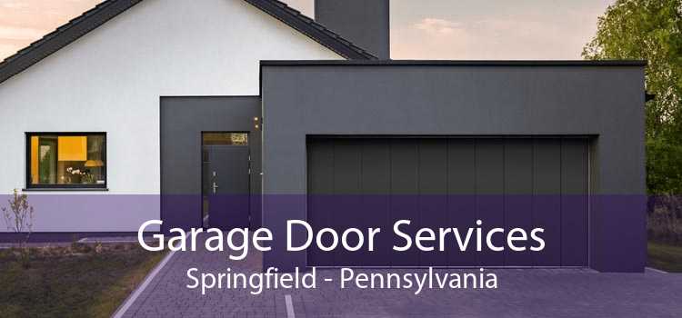 Garage Door Services Springfield - Pennsylvania