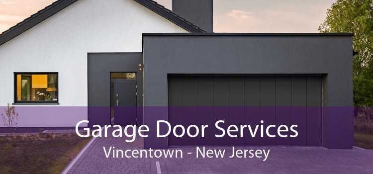Garage Door Services Vincentown - New Jersey