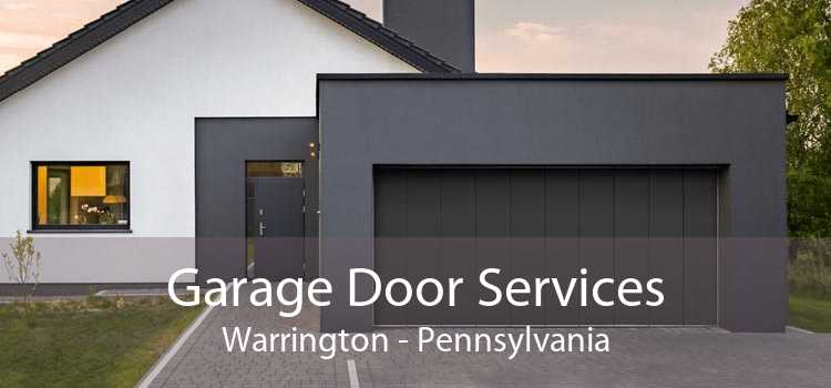 Garage Door Services Warrington - Pennsylvania