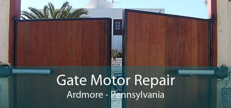 Gate Motor Repair Ardmore - Pennsylvania