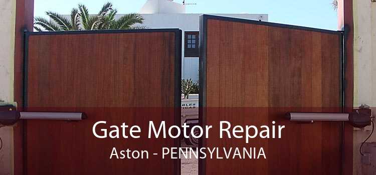 Gate Motor Repair Aston - Pennsylvania