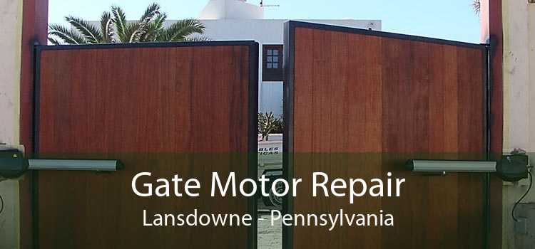 Gate Motor Repair Lansdowne - Pennsylvania