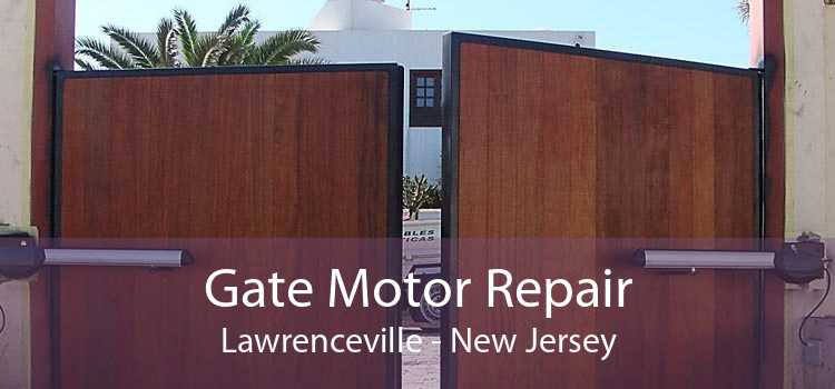 Gate Motor Repair Lawrenceville - New Jersey