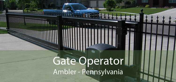 Gate Operator Ambler - Pennsylvania