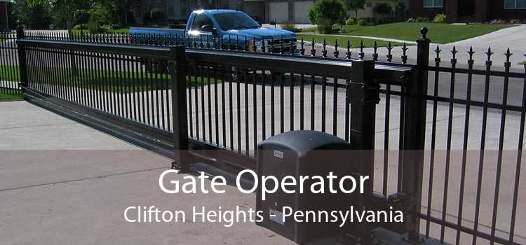 Gate Operator Clifton Heights - Pennsylvania