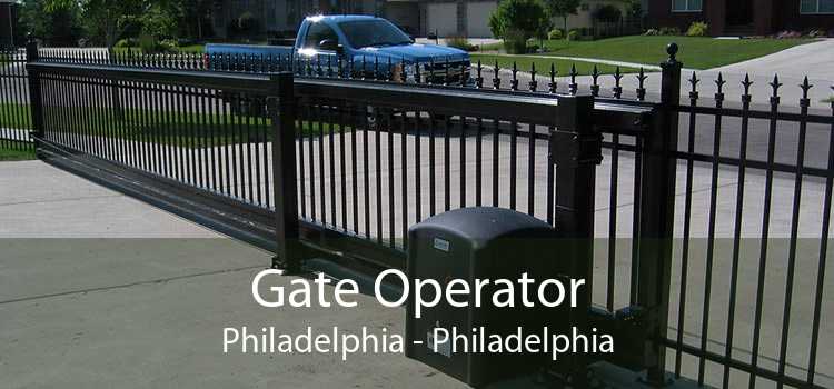 Gate Operator Philadelphia - Philadelphia