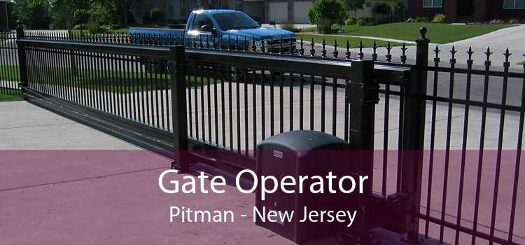 Gate Operator Pitman - New Jersey