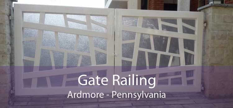 Gate Railing Ardmore - Pennsylvania