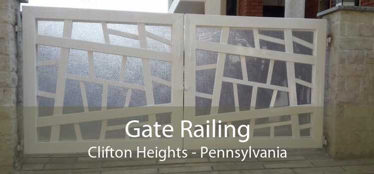Gate Railing Clifton Heights - Pennsylvania