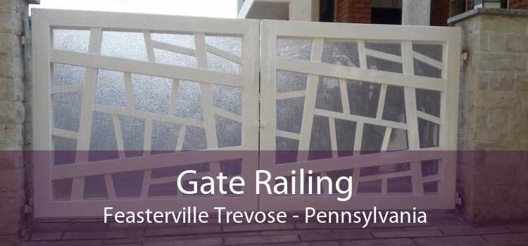 Gate Railing Feasterville Trevose - Pennsylvania