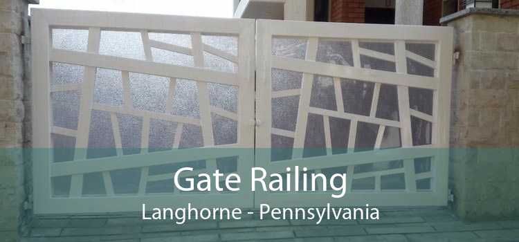 Gate Railing Langhorne - Pennsylvania