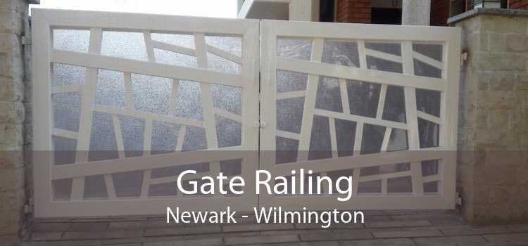 Gate Railing Newark - Wilmington