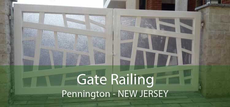 Gate Railing Pennington - New Jersey
