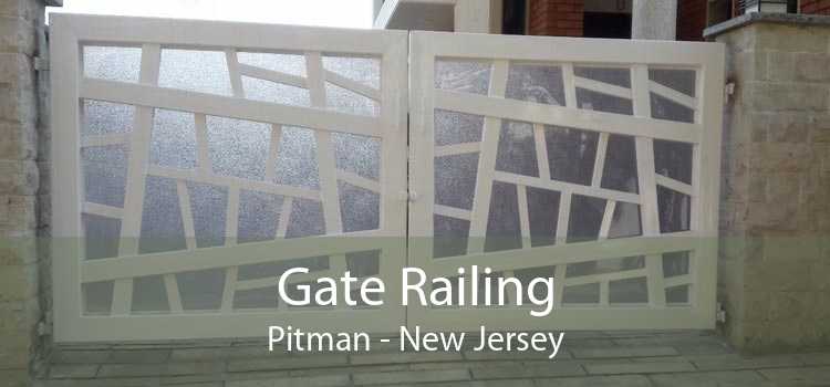 Gate Railing Pitman - New Jersey
