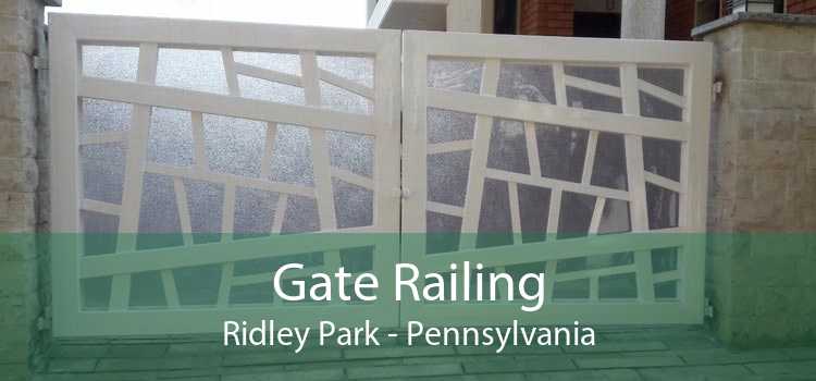 Gate Railing Ridley Park - Pennsylvania