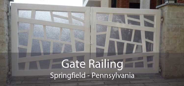 Gate Railing Springfield - Pennsylvania