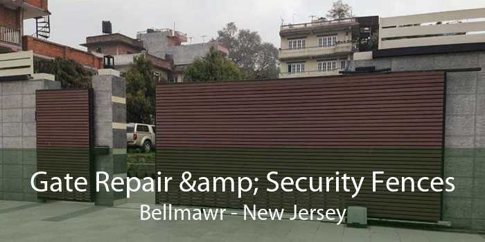 Gate Repair & Security Fences Bellmawr - New Jersey