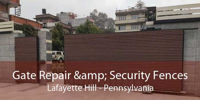 Gate Repair & Security Fences Lafayette Hill - Pennsylvania