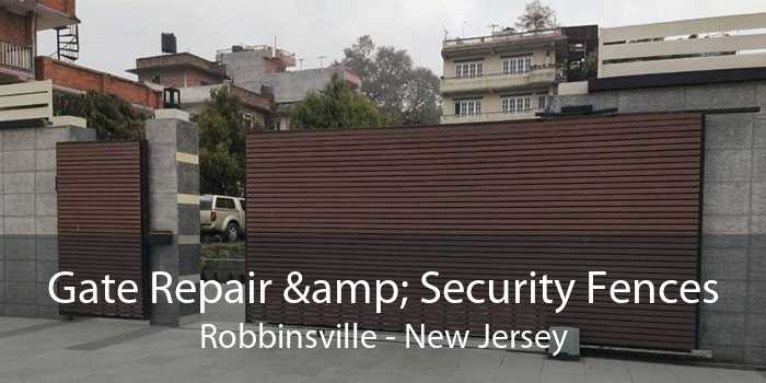 Gate Repair & Security Fences Robbinsville - New Jersey