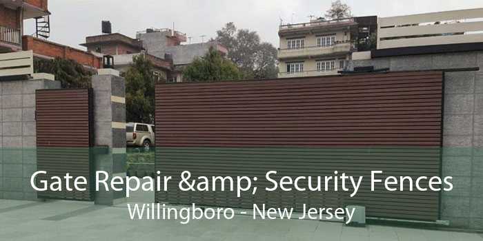 Gate Repair & Security Fences Willingboro - New Jersey