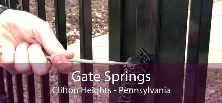 Gate Springs Clifton Heights - Pennsylvania